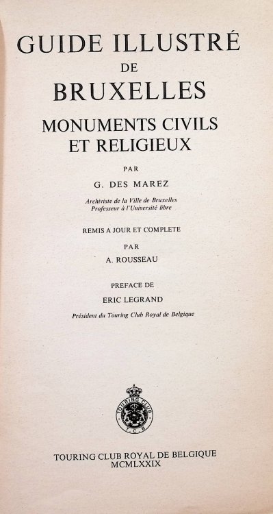 Guide Illustre de Bruxelles: Monuments Civils et Religieux