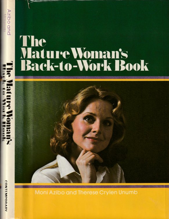 The Mature Woman's Back-To-Work Book