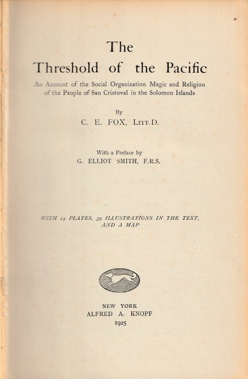 Threshold of the Pacific: An Account of the Social Organization, Magic, and Religion of the People of San Cristoval in the Solomon Islands