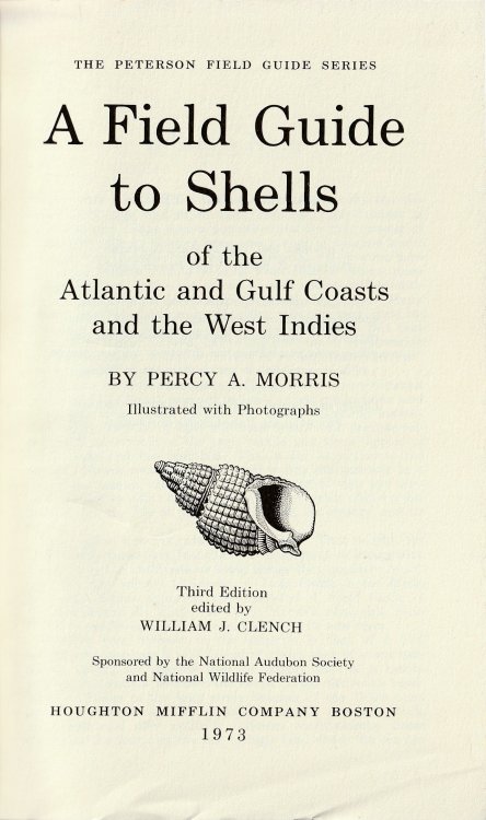 A Field Guide to Shells of the Atlantic and Gulf Coasts and the West Indies