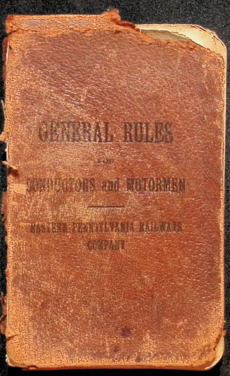Rules of the Eastern Pennsylvania Railways Company for the Government of the Operating Department