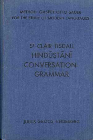 A Conversation-Grammar of the Hindustani Language