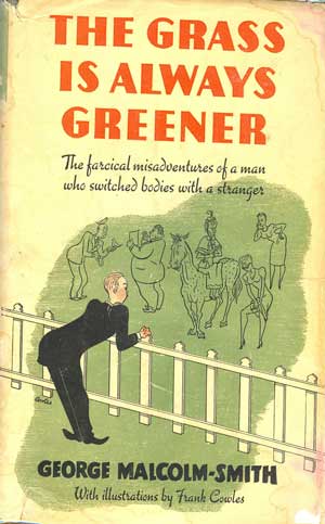 The Grass Is Always Greener