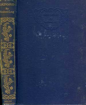 Oxford: Brief Historical and Descriptive Notes