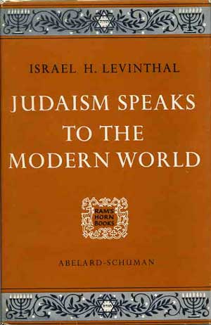 Judaism Speaks to the Modern World