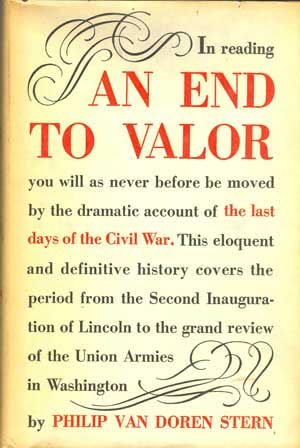 An End to Valor: The Last Days of the Civil War