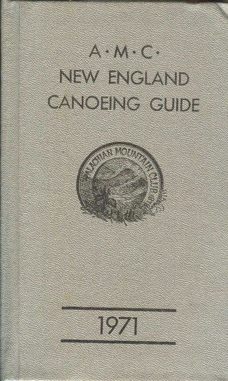 AMC New England Canoeing Guide 1971