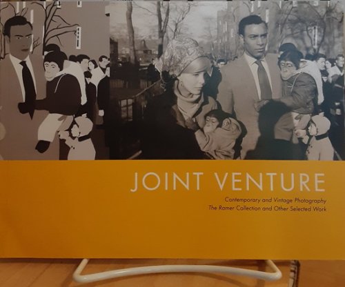 Joint Venture: Contemporary and Vintage Photography, The Ramer Collection and Other Selected Work