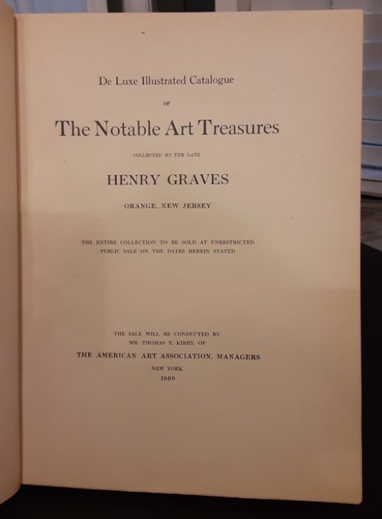 De Luxe Illustrated Catalogue of The Notable Art Treasures Collected By The Late Henry Graves