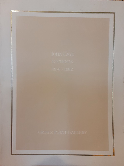 John Cage: Etchings 1978-1982
