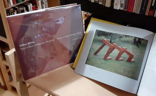 Gillian White, Tanz in Eisen: Werke aus 40 Jahren / Dance in Steel: 40 Years Work