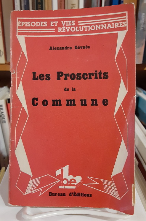 Les proscrits de la commune (Episodes et vies rvolutionnaires)