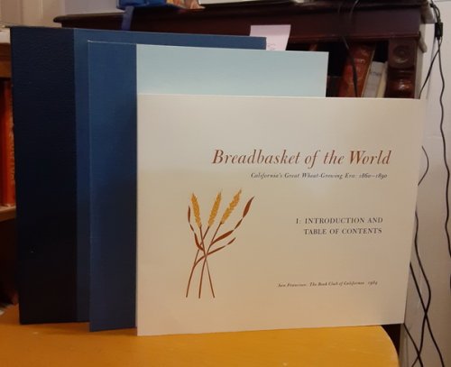 Breadbasket of the World: California's great wheat-growing era: 1860-1890
