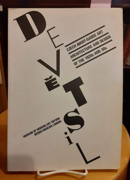 Devetsil: Czech Avant-Garde Art, Architecture, and Design of the 1920s and 30s