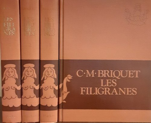 Dictionnaire historique Des Marques Du Papier, Des Leur Apparition Vers 1282 Jusqu'en 1600 [The Watermarks; Historical Dictionary of Paper Brands from Their Appearance Around 1282 Until 1600]