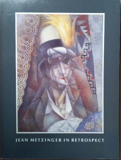 Jean Metzinger in Retrospect