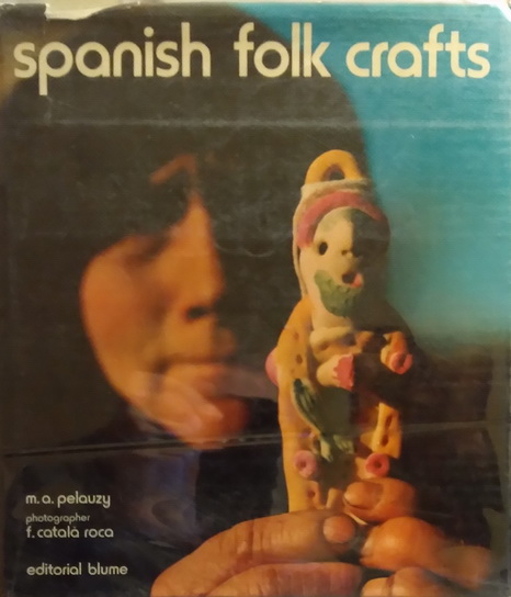 Image for Spanish Folk Crafts Spanish Folk Crafts
