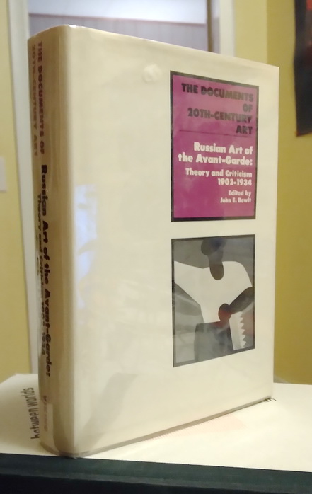 Russian Art of the Avant-Garde: Theory and Criticism 1902-1934