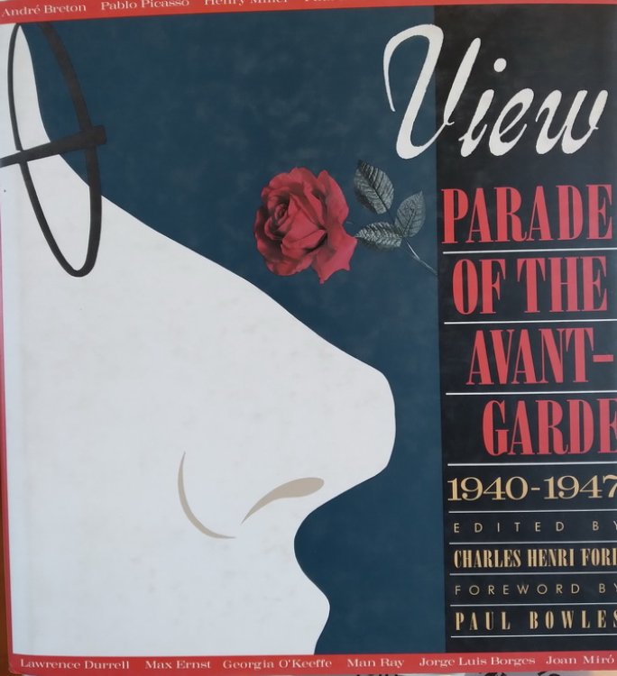 View: Parade of the Avant-Garde--an anthology of View magazine (1940-1947)