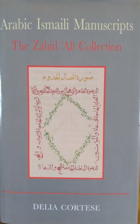 Arabic Ismaili Manuscripts: The Zahid Ali Collection