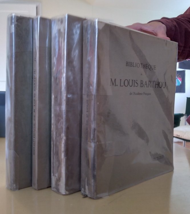Bibliotheque de M. Louis Barthous de l'Academie Francaise, Livres et Manuscrits, in four volumes: Premiere Partie, Seconde Partie, Troisieme Partie; Quatrieme Partie
