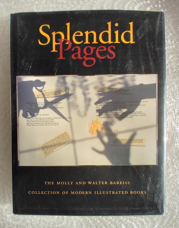 Splendid Pages: The Molly and Walter Bareiss Collections of Modern Illustrated Books