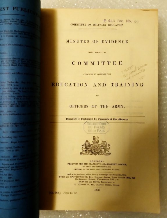 Minutes of Evidence Taken Before the Committee Appointed to Consider the Education and Training of Officers of the Army