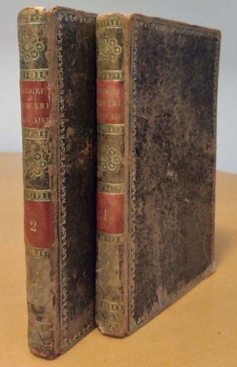 Histoire Des Femmes Francaises Les Plus Celebres; Et de Leur Influence Sur La Litterature Francaise comme protectrices des lettres, complete in two volumes