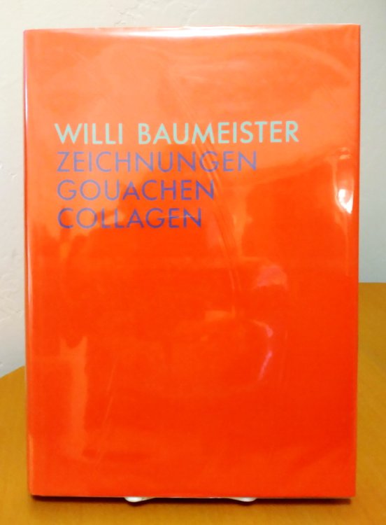 Willi Baumeister: Zeichnungen, Gouachen, Collagen.