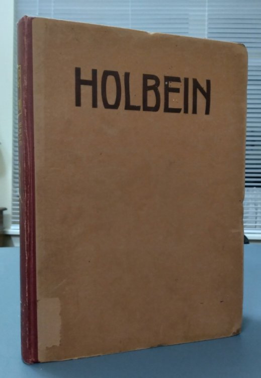 Hans Holbein D.J.: des meisters gemalde
