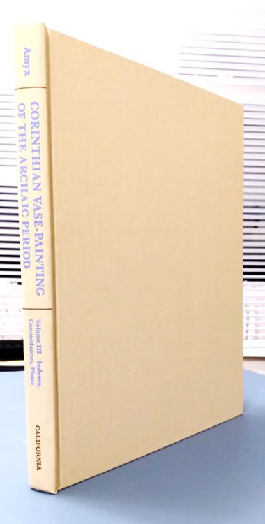 Corinthian Vase-Painting of the Archaic Period, Volume II: Commentary: the study of Corinthian vases