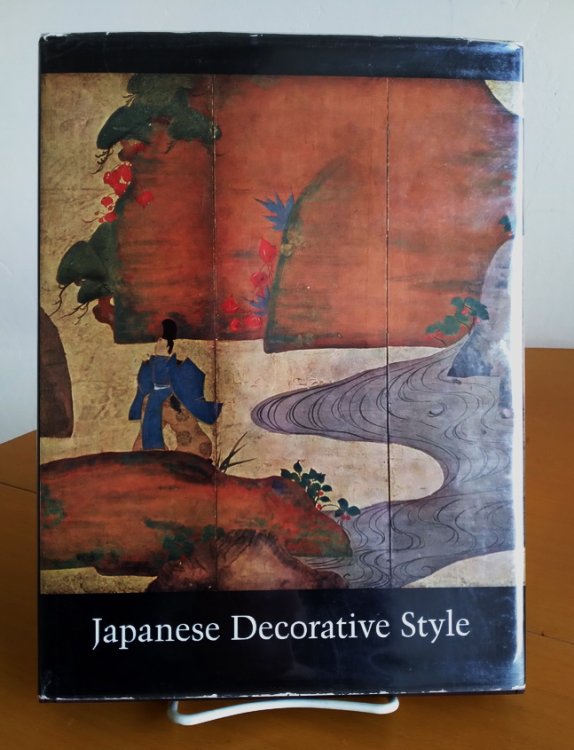 Japanese Decorative Style. Catalogue by Sherman E. Lee.