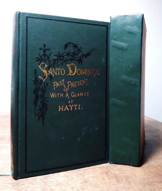 Santo Domingo, Past and Present; with a Glance At Hayti