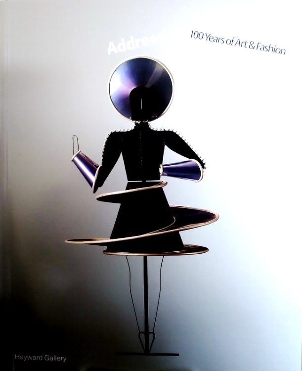 Addressing the century: 100 Years of Art & Fashion