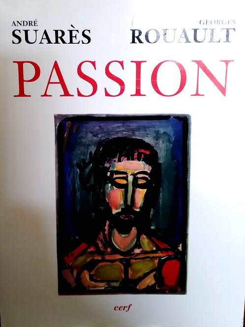 Passion: eaux-fortes originales en couleurs et bois dessines part George Rouault