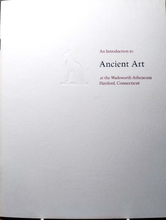 An Introduction to Ancient Art at the Wadsworth Atheneum, Hartford, Connecticut