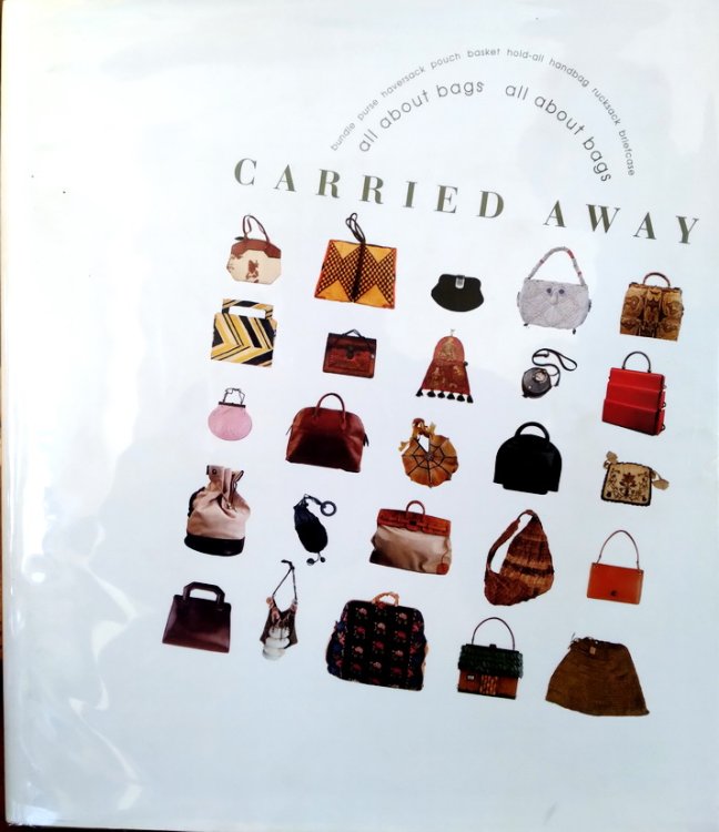 Carried Away: All About Bags