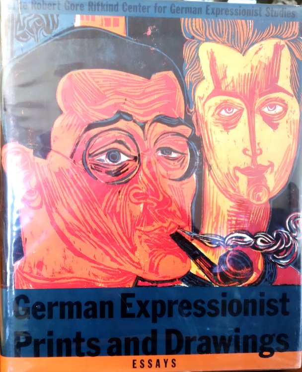 German Expressionist Prints and Drawings: Essays