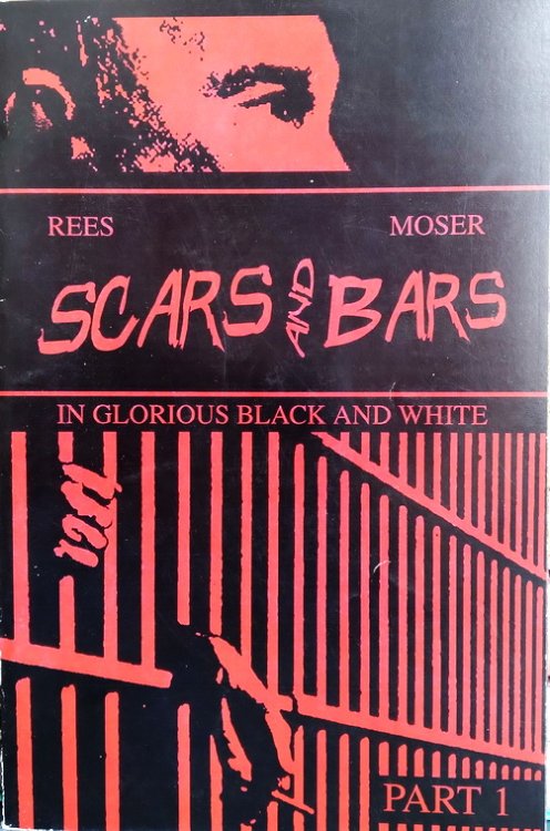 Scars and Bars, in glorious black and white, Part 1