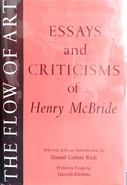 The Flow of Art: Essays and Criticisms of Henry McBride
