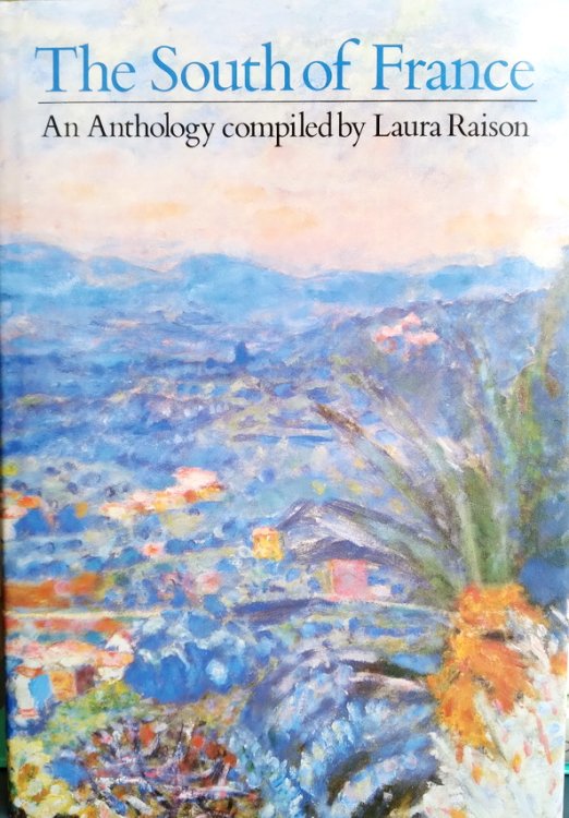 The South of France: An Anthology)