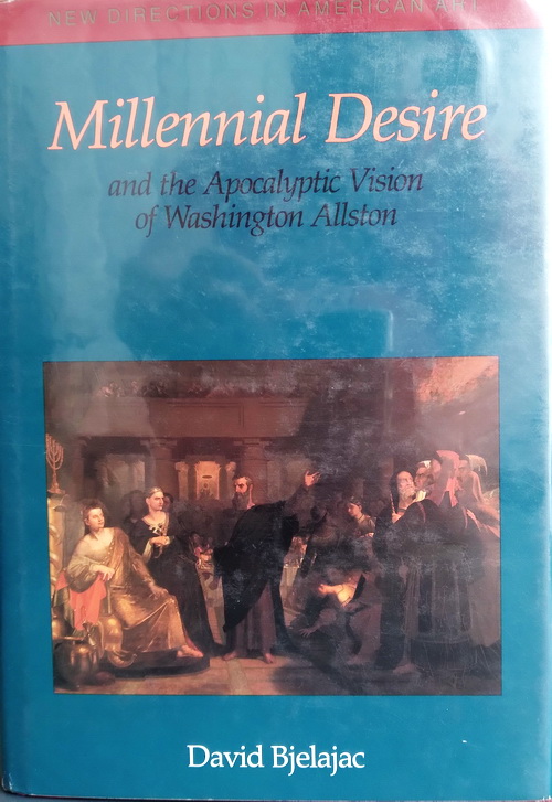 Millennial Desire and the Apocalyptic Vision of Washington Allston