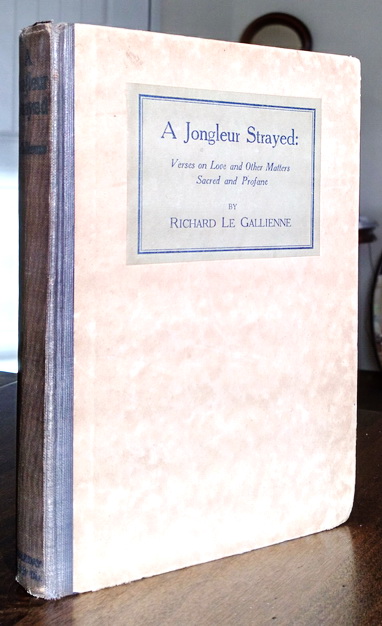 A Jongleur Strayed: Verses on Love and Other Matters Sacred and Profane