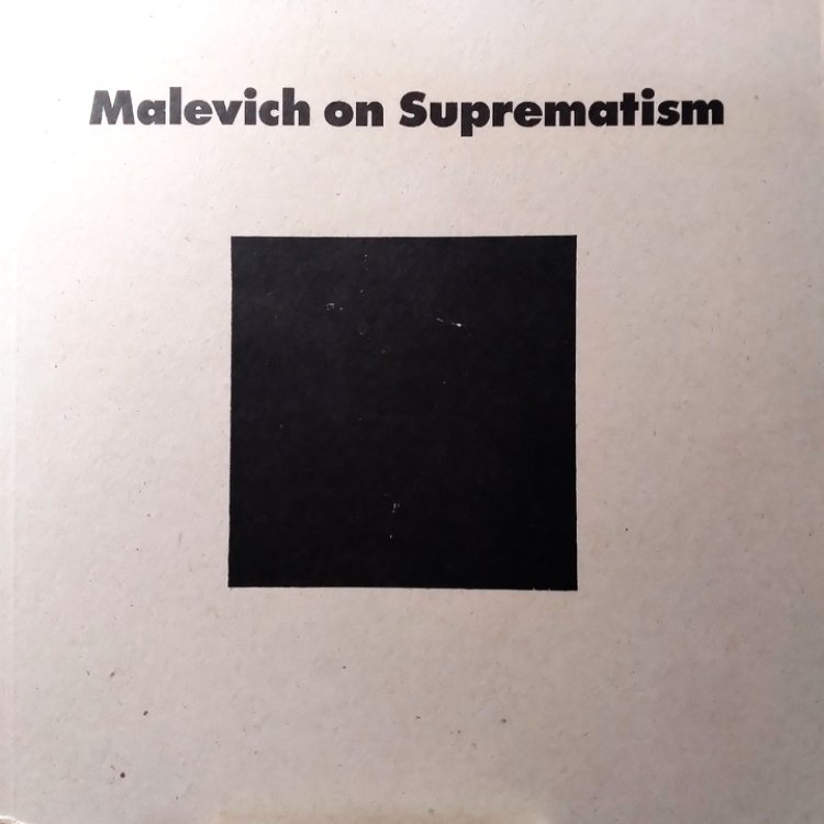 Malevich on Suprematism: Six Essays, 1915 to 1926