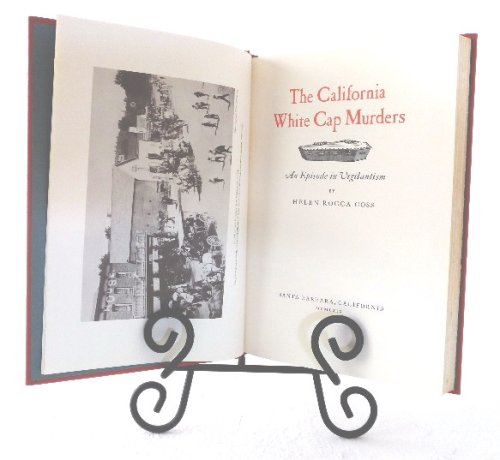 The California White Cap Murders: an episode in vigilantism