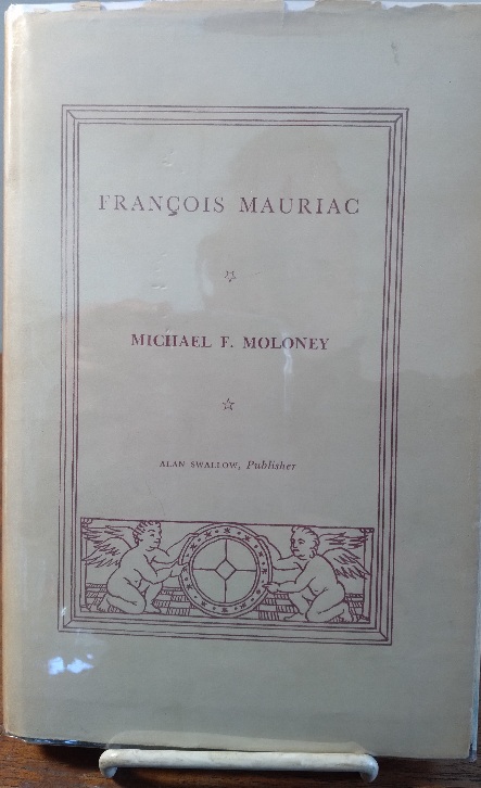Francois Mauriac a Critical Study