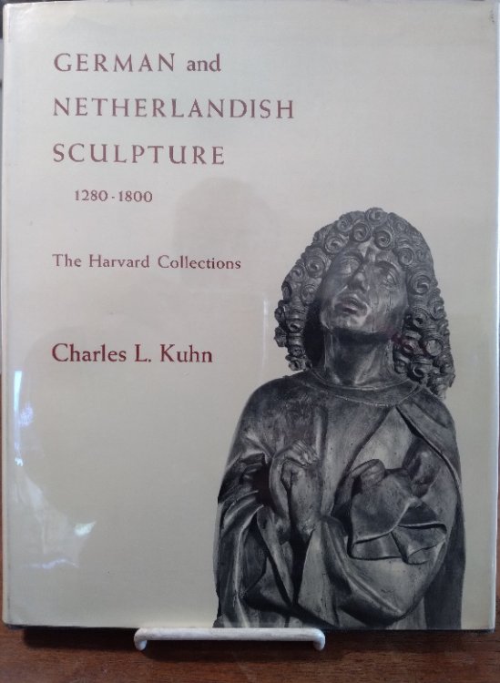 German and Netherlandish Sculpture, 1280-1800: The Harvard Collections