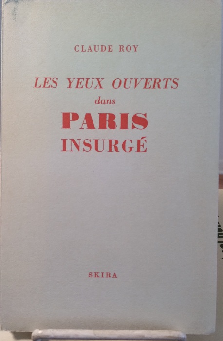 Les yeux ouverts dans Paris insurge