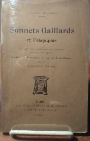 Sonnets Gaillards et Priapiques, extraits des manuscrits de Conrart (Bibliotheque de L'arsenal): publies pour la premiere fois avec un Avant-Propos