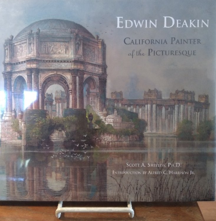 Edwin Deakin: California painter of the picturesque